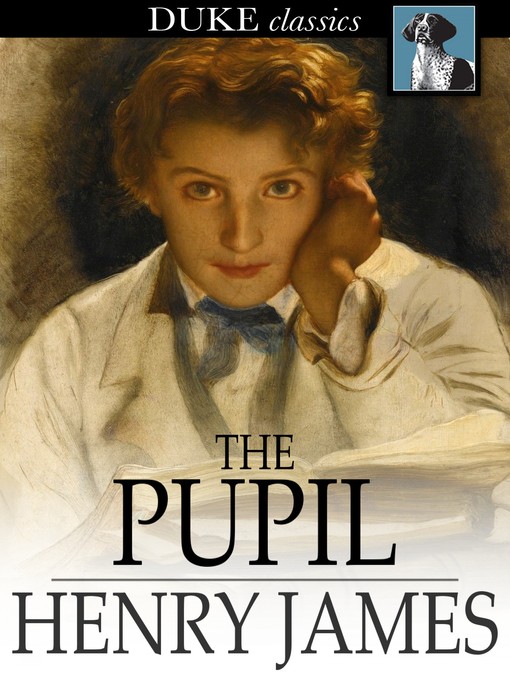 Titeldetails für The Pupil nach Henry James - Verfügbar